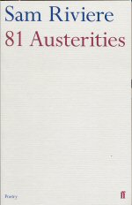 Austerities 81 Sam Riviere