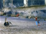 Little People in the City - The Street Art of Slinkachu Will Self (introduces)