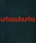 Urbasuburba Will Self (contributes)