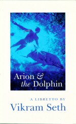 Arion & the Dolphin. Vikram Seth
