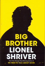 Big Brother Lionel Shriver