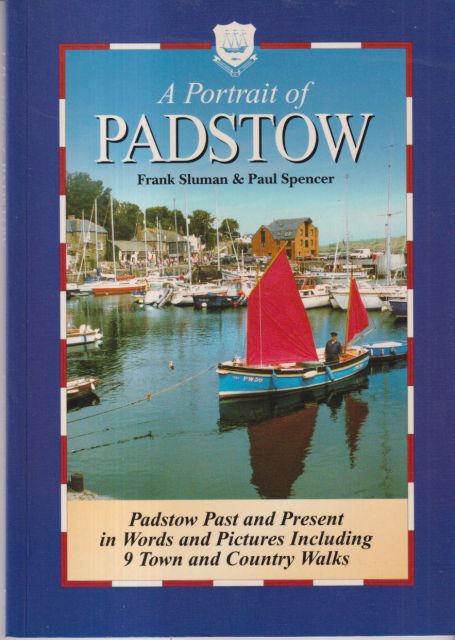 A Portrait of Padstow Frank Sluman