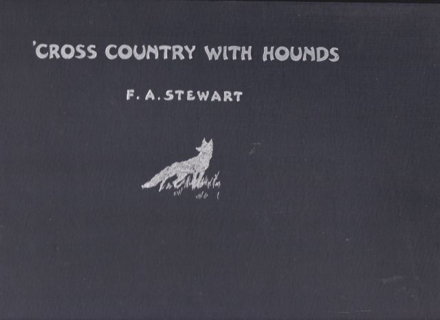'Cross Country with Hounds F.A. Stewart