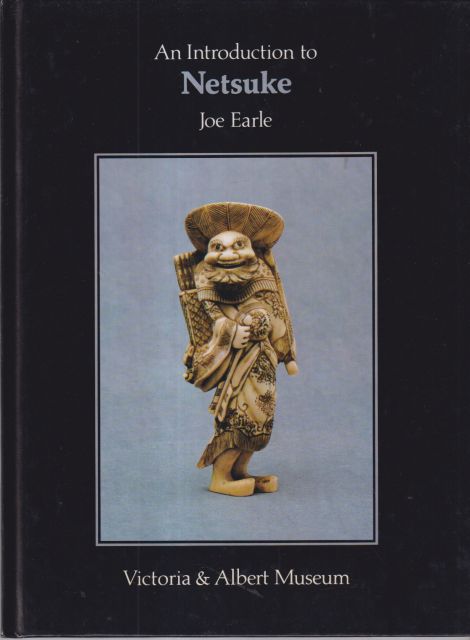 An Introduction to Netsuke Joe Earle