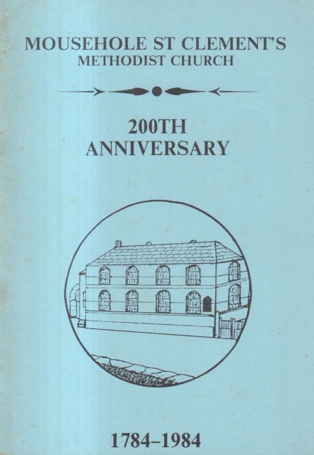 Mousehole St Clement's Methodist Church 200th Anniversary 1784-1984 Thomas N.M. Vidamour