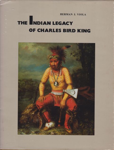 The Indian Legacy of Charles Bird King Herman J. Viola