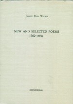 New and Selected Poems 1960 - 1985 Robert Penn Warren