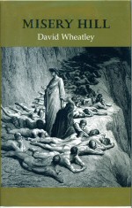 Misery Hill David Wheatley