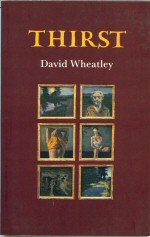 Thirst David Wheatley